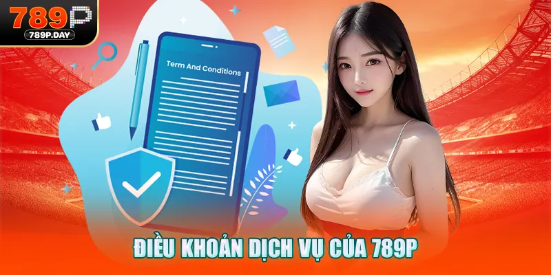 Điều khoản dịch vụ của 789P