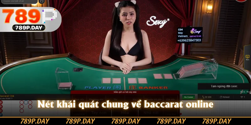 Nét khái quát chung về baccarat online