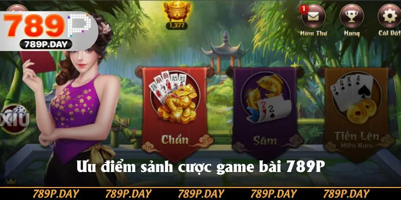 Ưu điểm nổi bật của sảnh cược game bài 789P đánh bại mọi đối thủ